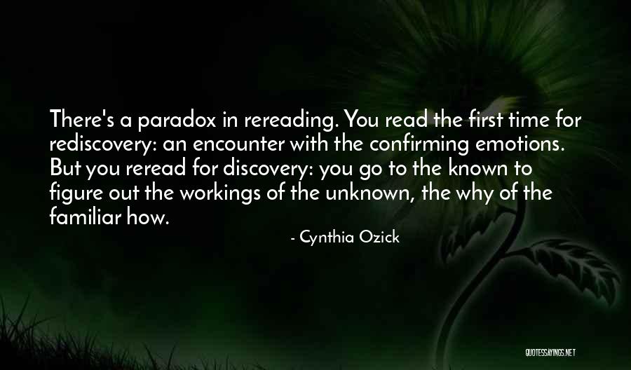 Reread Quotes By Cynthia Ozick