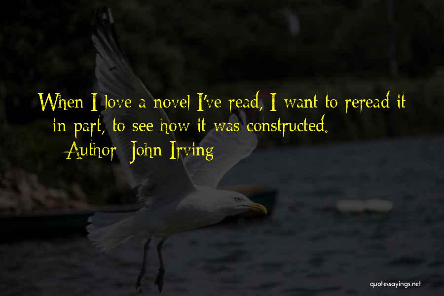 Reread Quotes By John Irving