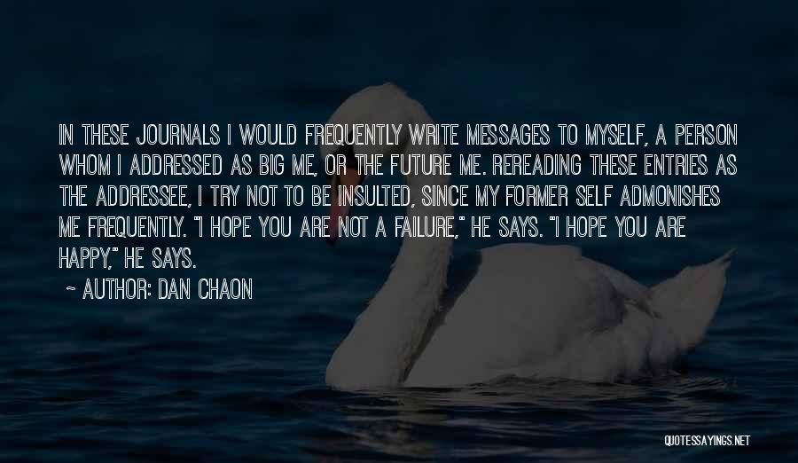 Rereading Messages Quotes By Dan Chaon