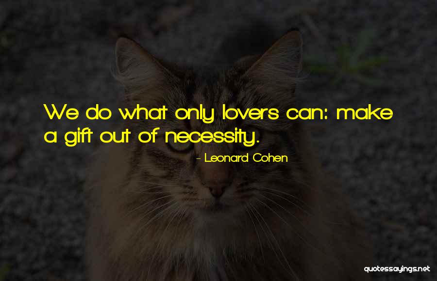 Rerent Quotes By Leonard Cohen Rerent Quotes By Leonard Cohen