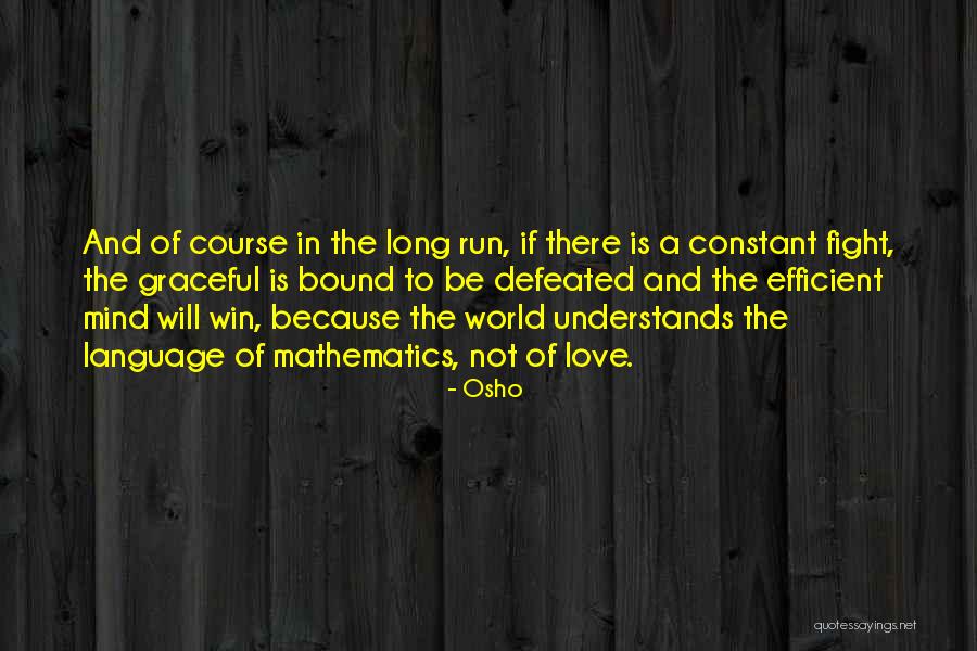 Reresik Quotes By Osho Reresik Quotes By Osho
