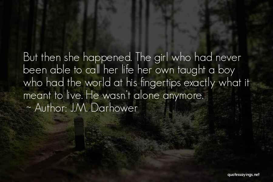 Rerouted To Yahoo Quotes By J.M. Darhower