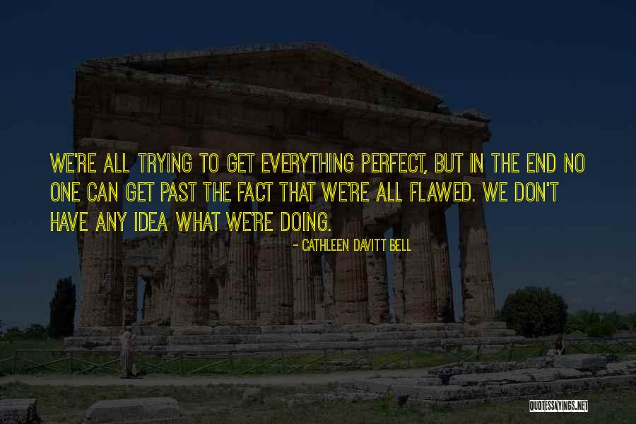 Rerouting Electrical Wires Quotes By Cathleen Davitt Bell