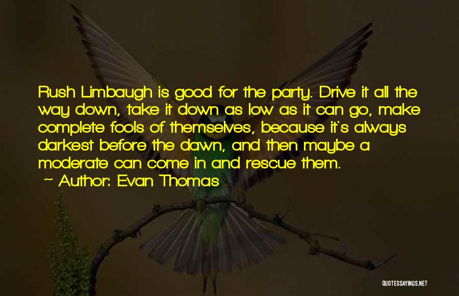 Rescue Dawn Quotes By Evan Thomas