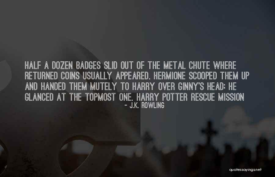 Rescue Mission Quotes By J.K. Rowling Rescue Mission Quotes By J.K. Rowling
