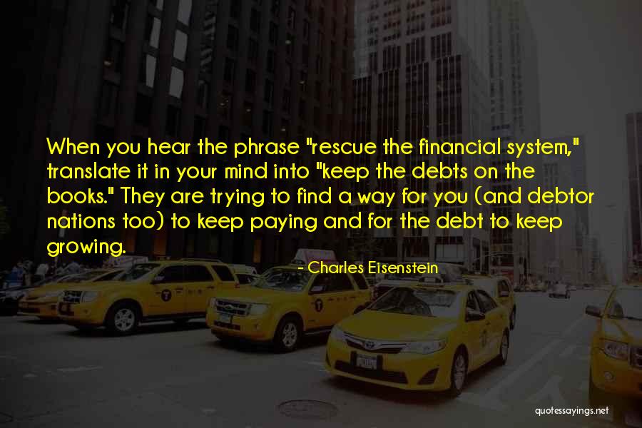 Rescue Quotes By Charles Eisenstein