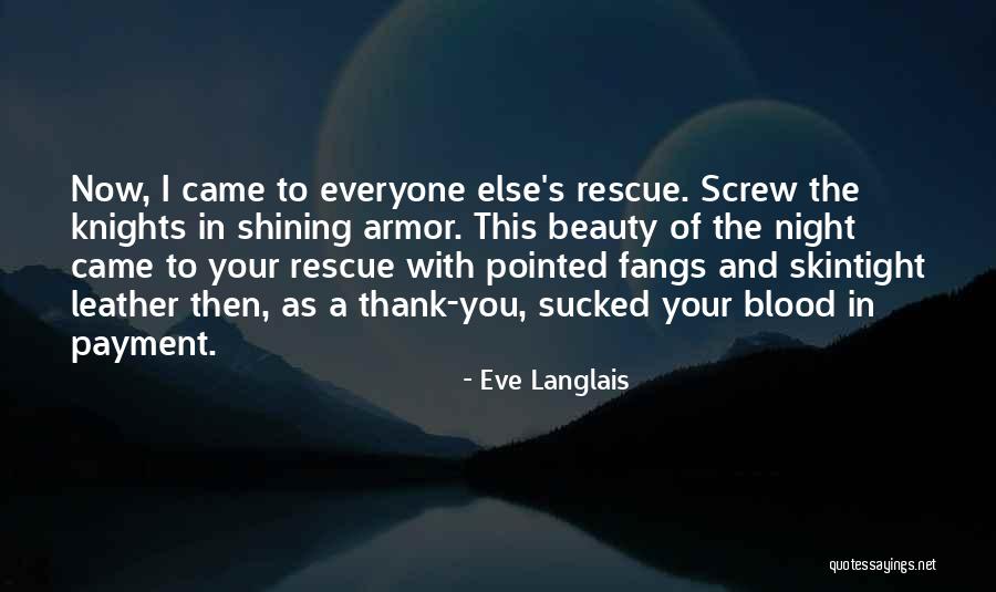 Rescue Quotes By Eve Langlais