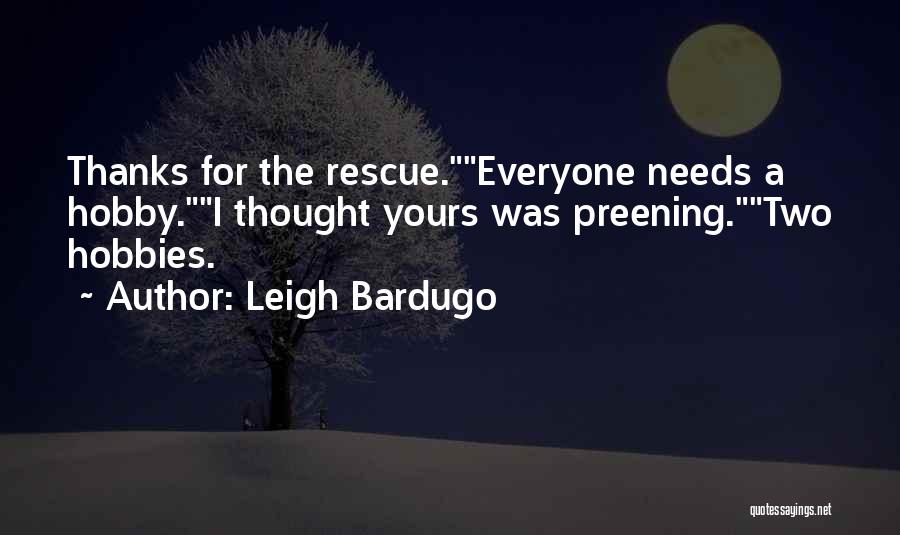 Rescue Quotes By Leigh Bardugo