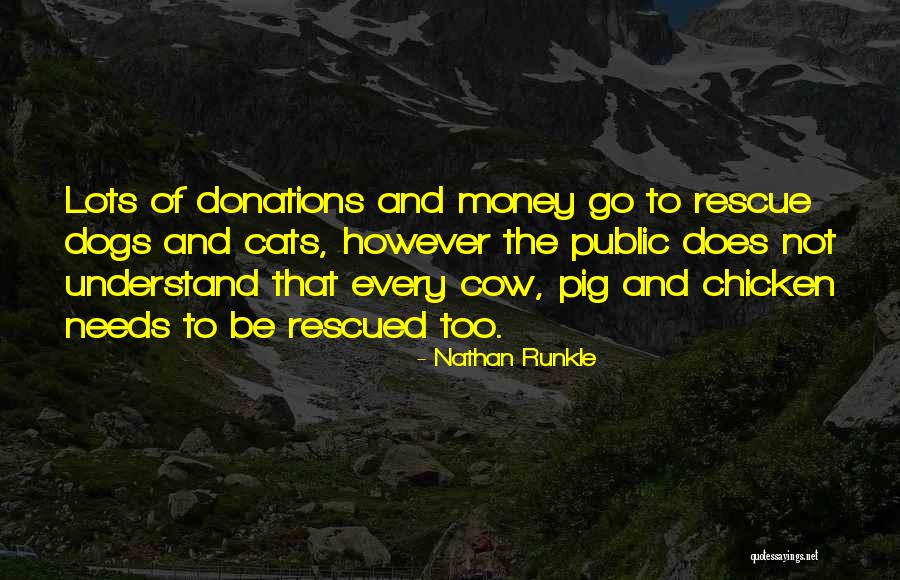 Rescue Quotes By Nathan Runkle