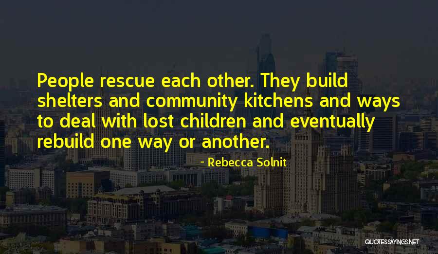 Rescue Quotes By Rebecca Solnit