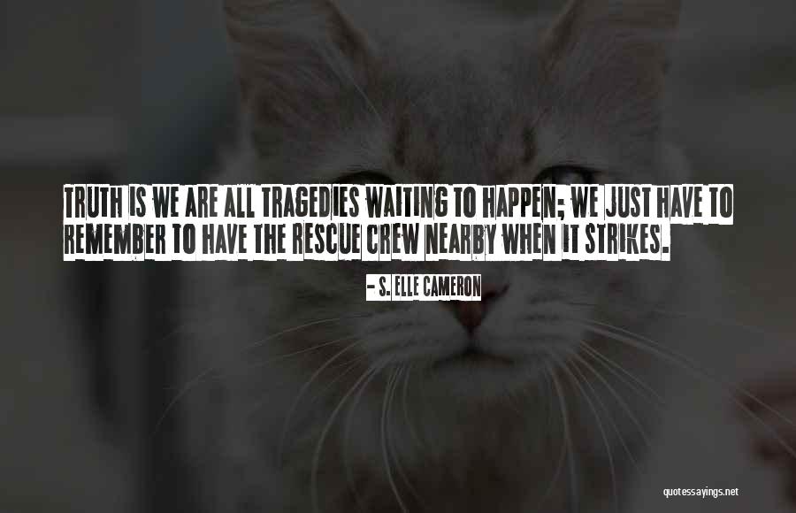 Rescue Quotes By S. Elle Cameron