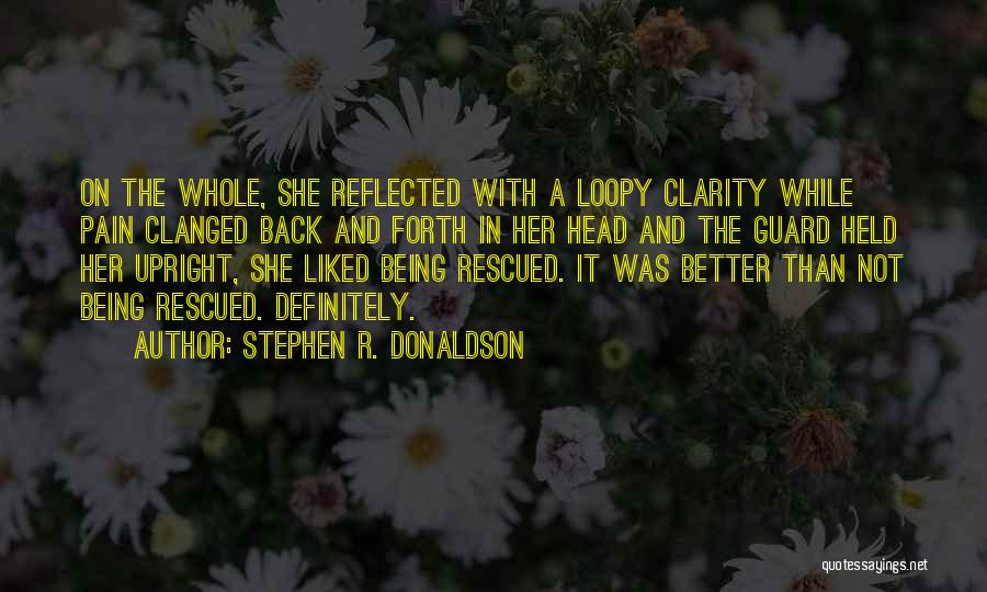 Rescued Quotes By Stephen R. Donaldson