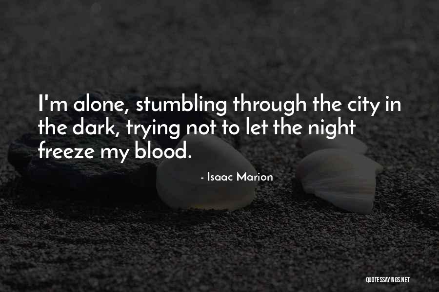 Rescuing People Quotes By Isaac Marion