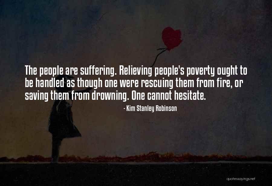 Rescuing People Quotes By Kim Stanley Robinson