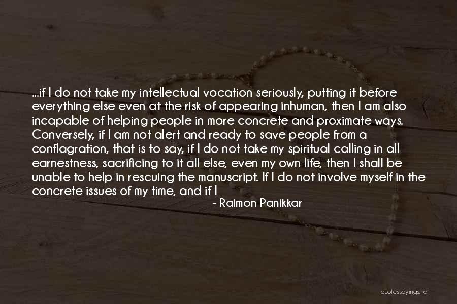 Rescuing People Quotes By Raimon Panikkar