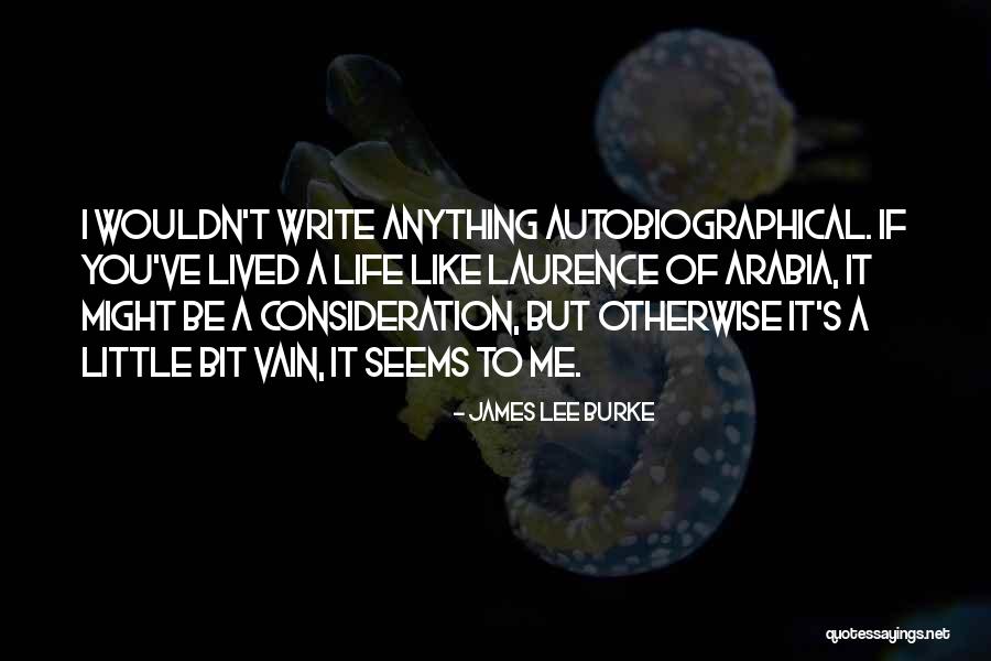 Resealed Or Re Sealed Quotes By James Lee Burke Resealed Or Re Sealed Quotes By James Lee Burke