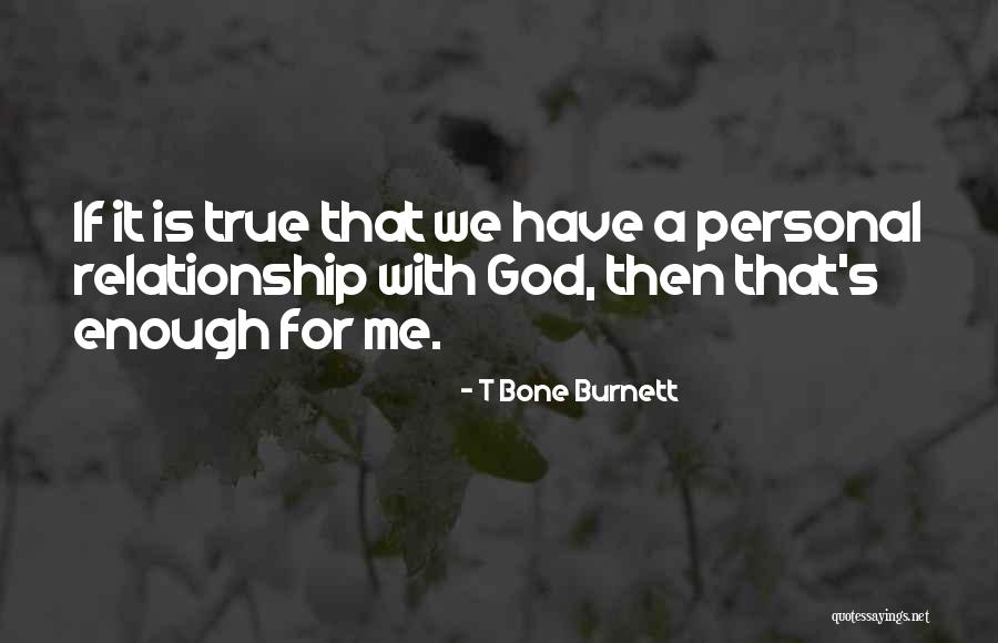 Resealing Quotes By T Bone Burnett Resealing Quotes By T Bone Burnett