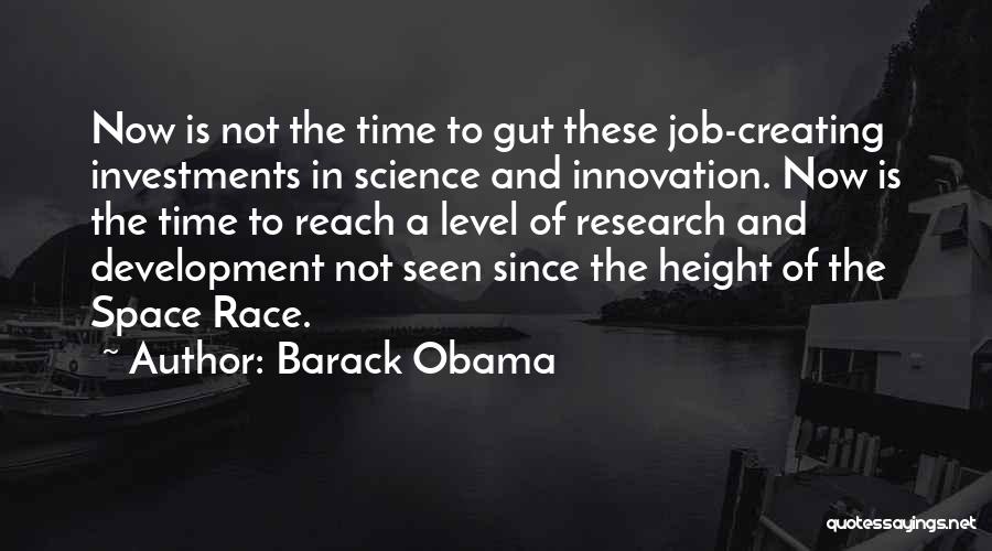 Research And Innovation Quotes By Barack Obama