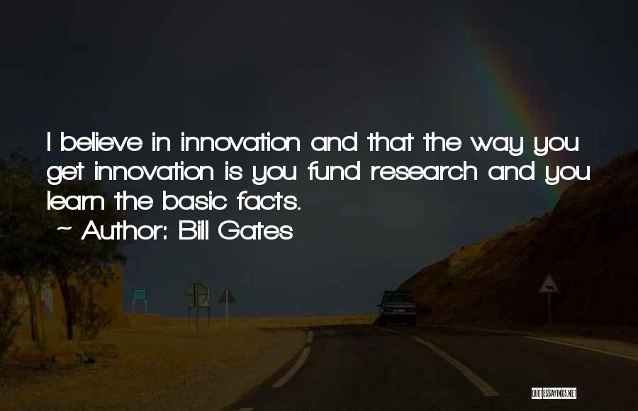 Research And Innovation Quotes By Bill Gates