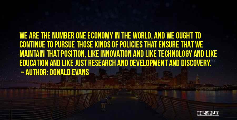 Research And Innovation Quotes By Donald Evans