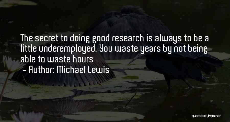 Research And Innovation Quotes By Michael Lewis