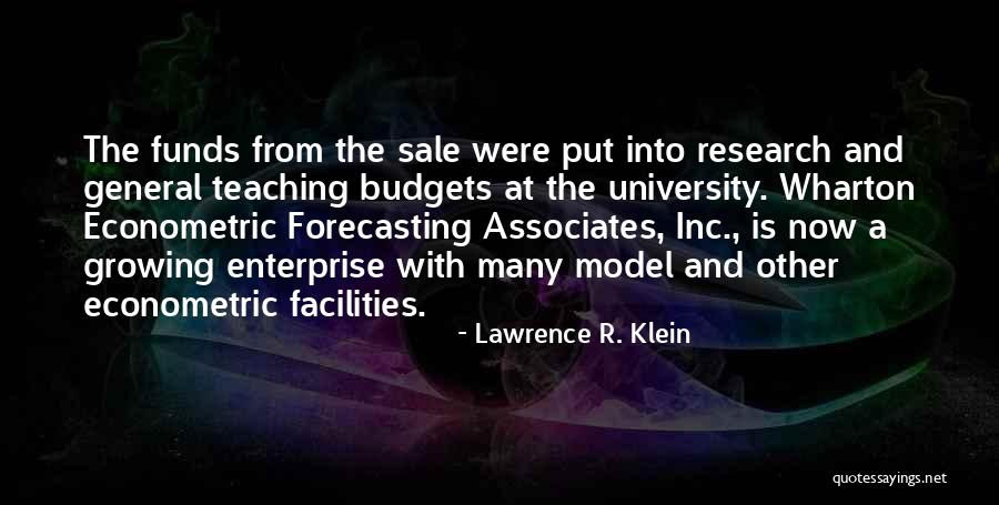 Research And Teaching Quotes By Lawrence R. Klein