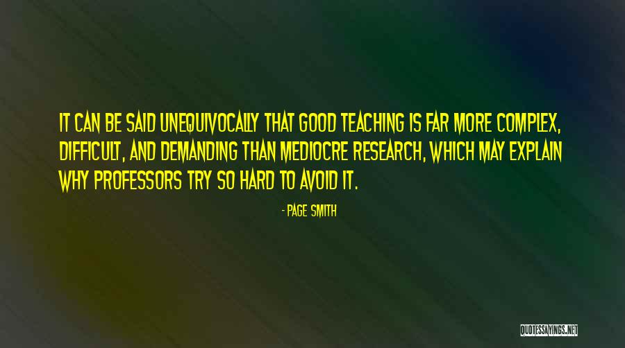 Research And Teaching Quotes By Page Smith