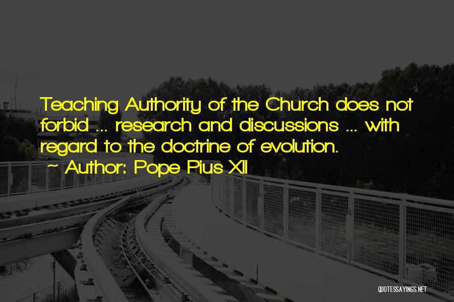 Research And Teaching Quotes By Pope Pius XII
