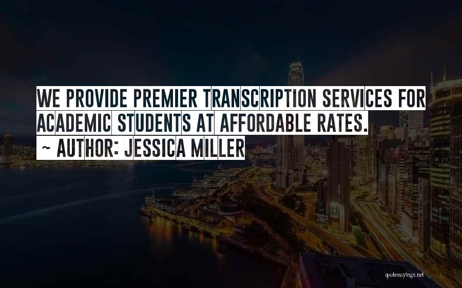 Research Dissertation Quotes By Jessica Miller