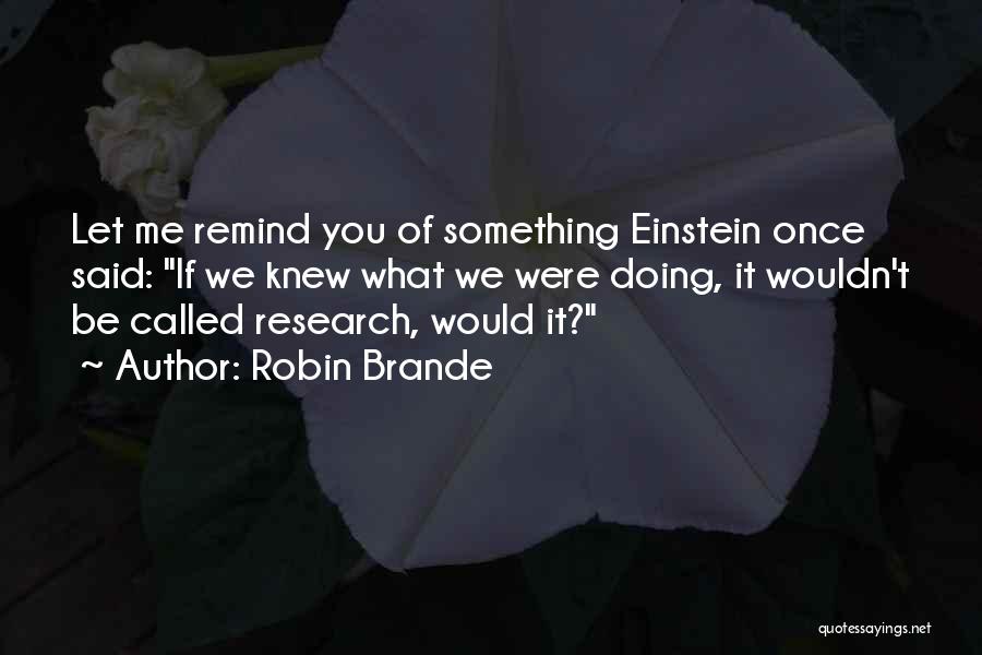 Research Einstein Quotes By Robin Brande