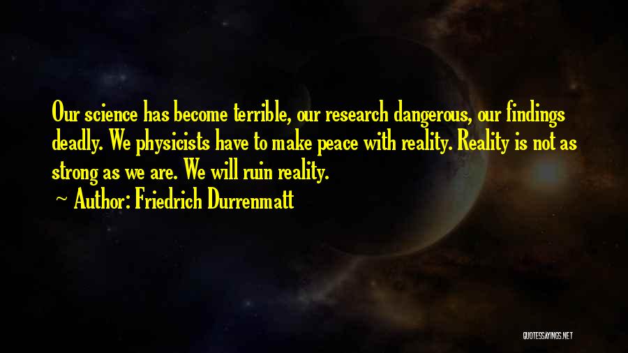 Research Findings Quotes By Friedrich Durrenmatt