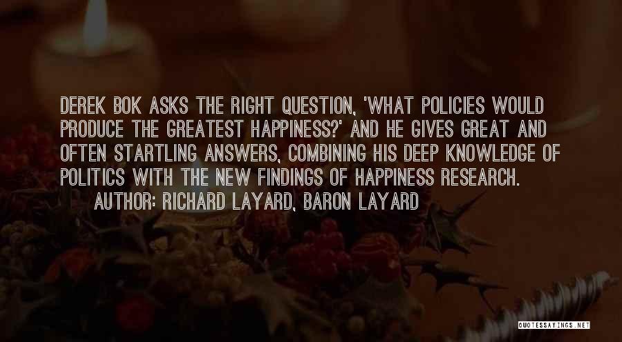 Research Findings Quotes By Richard Layard, Baron Layard