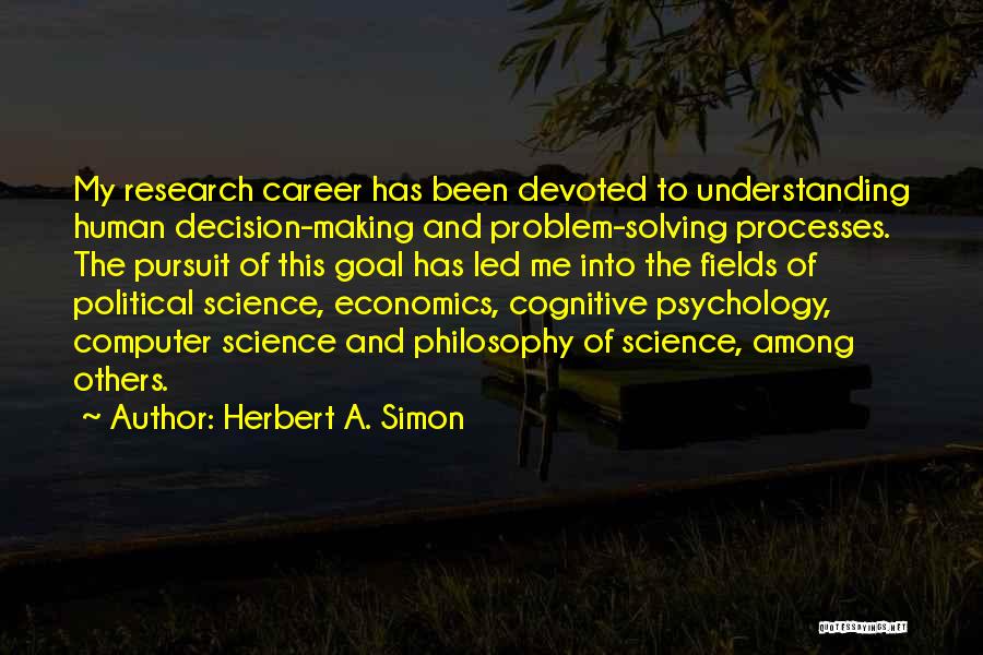 Research In Psychology Quotes By Herbert A. Simon