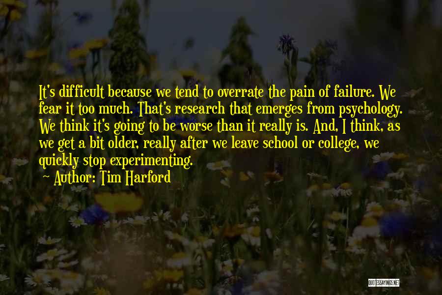 Research In Psychology Quotes By Tim Harford