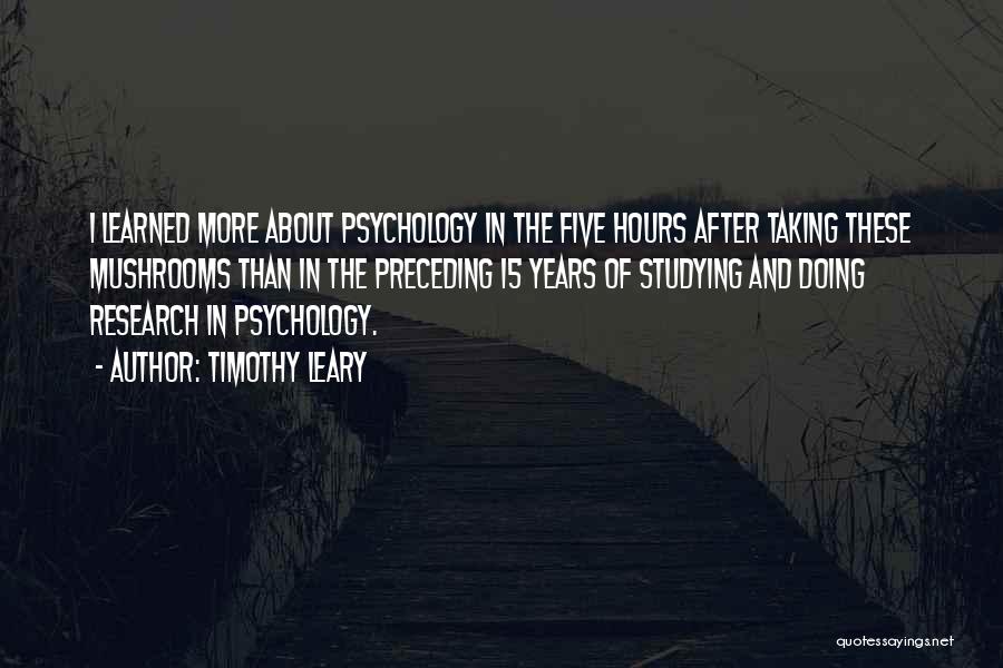 Research In Psychology Quotes By Timothy Leary