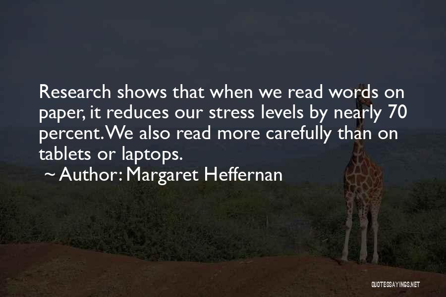 Research Paper And Quotes By Margaret Heffernan