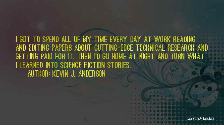 Research Papers Quotes By Kevin J. Anderson