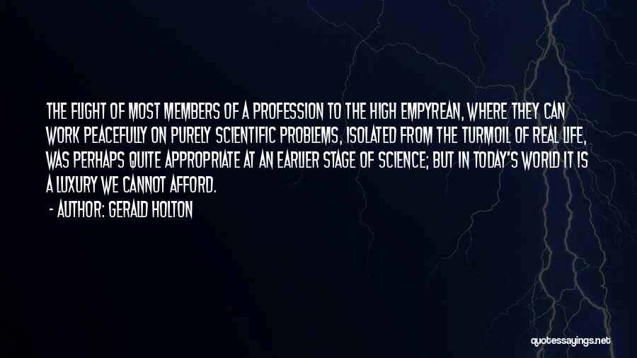 Research Problems Quotes By Gerald Holton