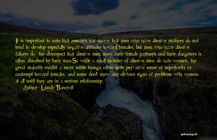 Research Problems Quotes By Lundy Bancroft