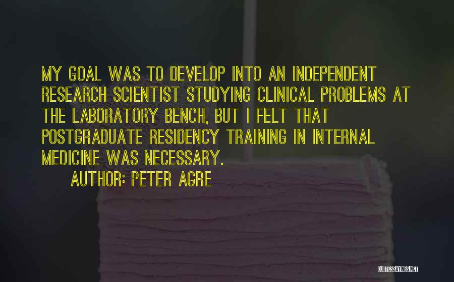 Research Problems Quotes By Peter Agre
