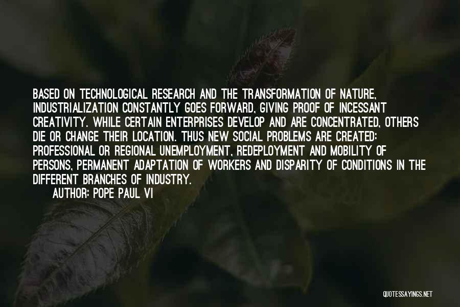 Research Problems Quotes By Pope Paul VI