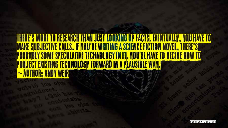 Research Science Quotes By Andy Weir