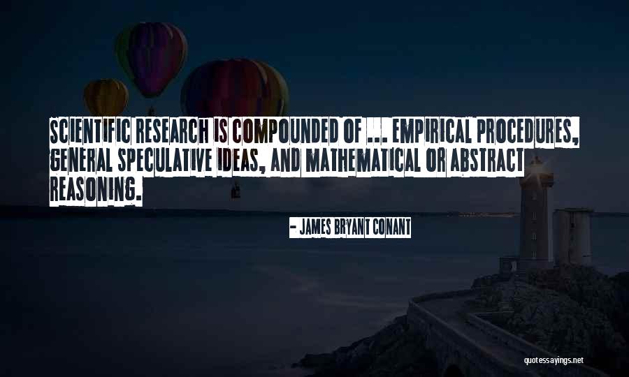 Research Science Quotes By James Bryant Conant