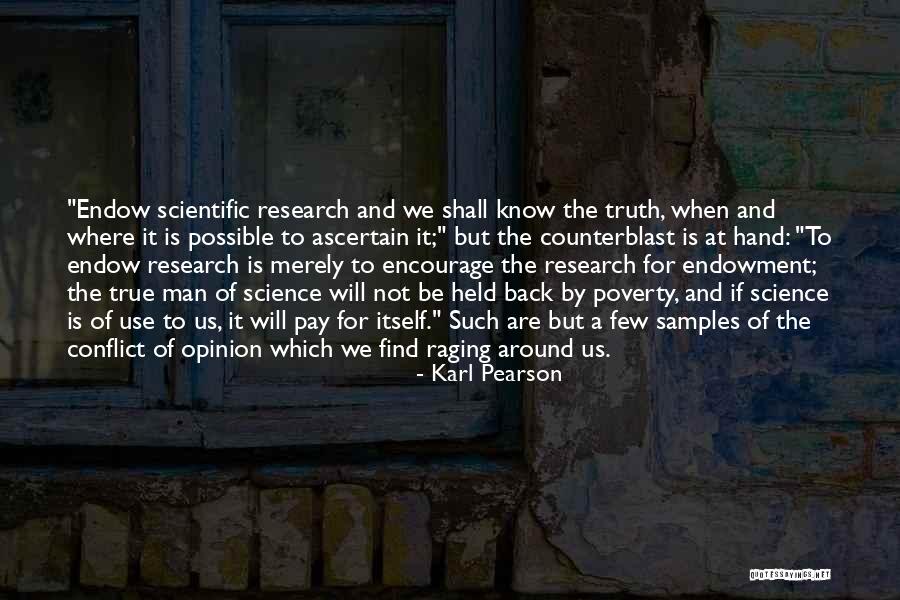 Research Science Quotes By Karl Pearson