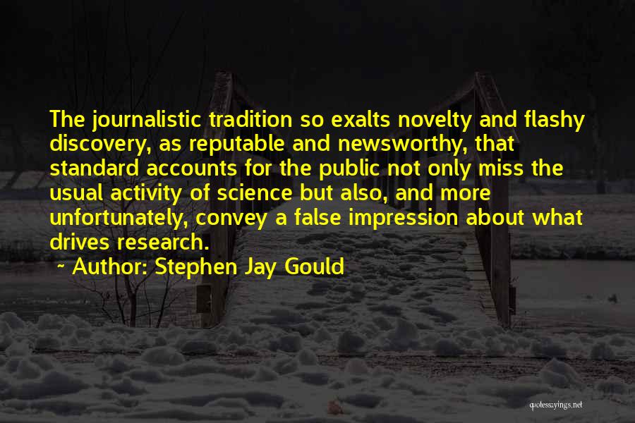 Research Science Quotes By Stephen Jay Gould