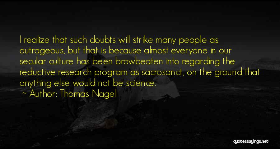 Research Science Quotes By Thomas Nagel