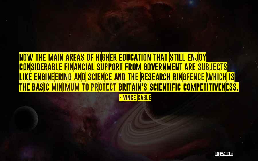 Research Science Quotes By Vince Cable