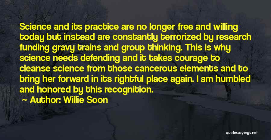 Research Science Quotes By Willie Soon