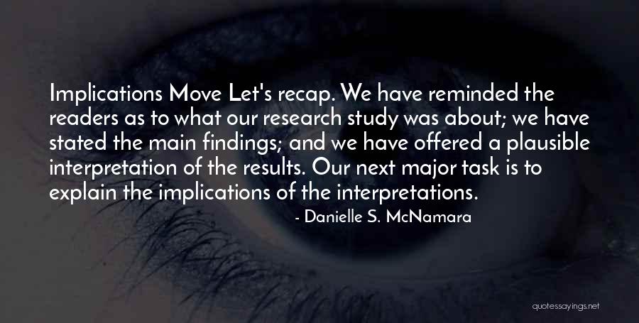 Research Study Quotes By Danielle S. McNamara Research Study Quotes By Danielle S. McNamara