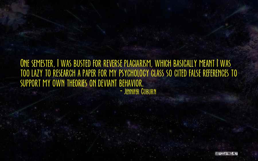 Research Theories Quotes By Jennifer Coburn Research Theories Quotes By Jennifer Coburn